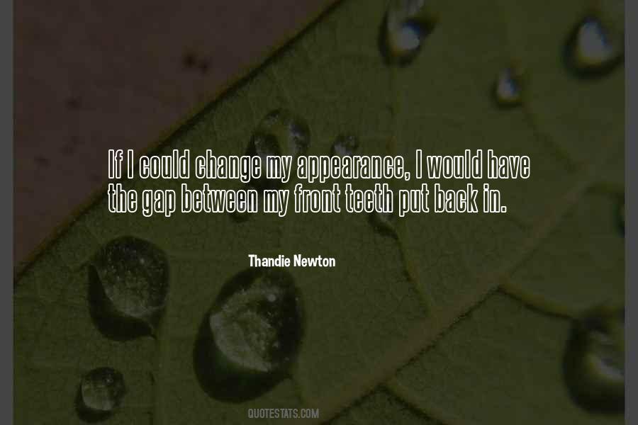 Thandie Newton Quotes #1645544