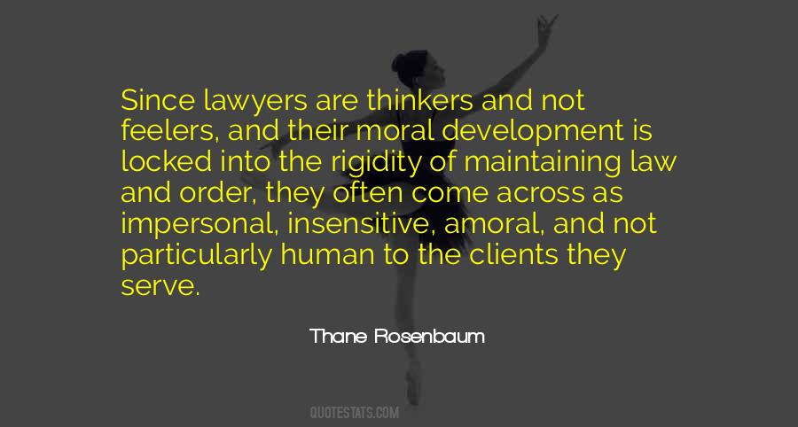 Thane Rosenbaum Quotes #806934