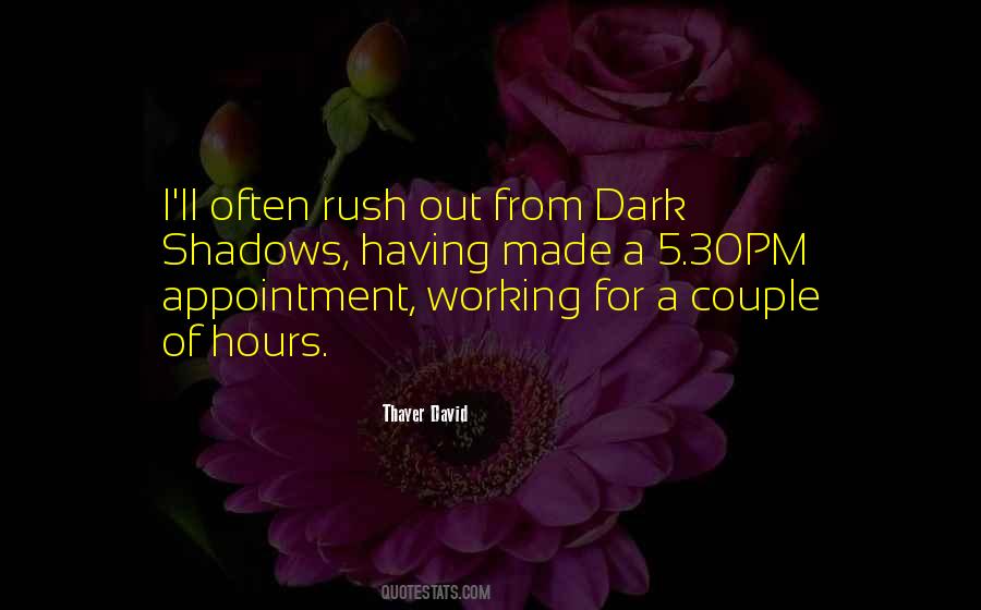 Thayer David Quotes #1000828