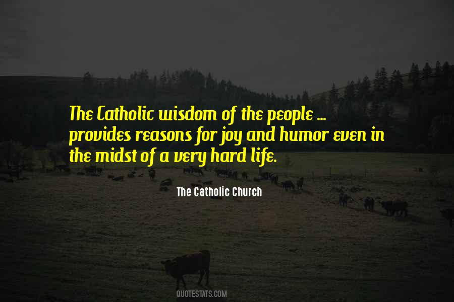 The Catholic Church Quotes #1870007