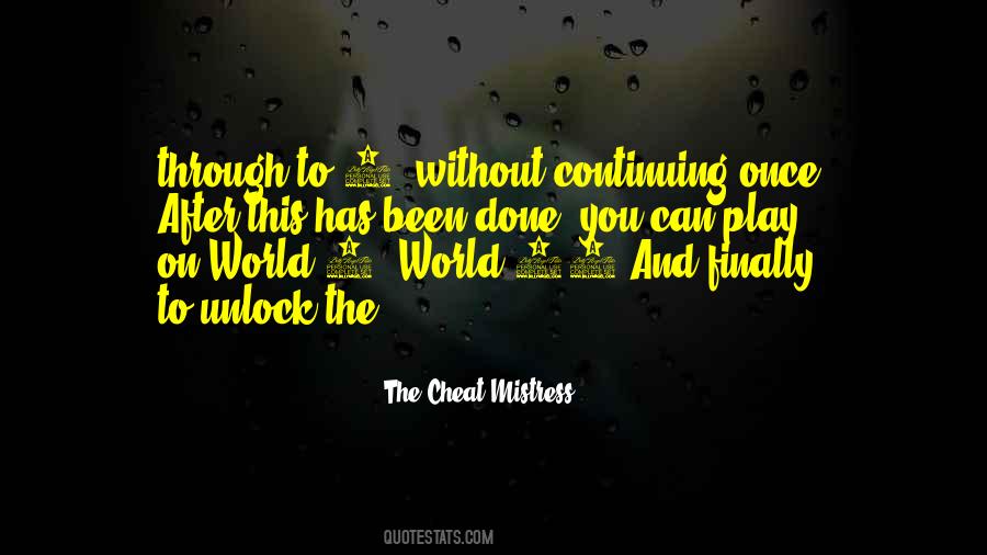 The Cheat Mistress Quotes #181278 The Cheat Mistress Quotes #181278