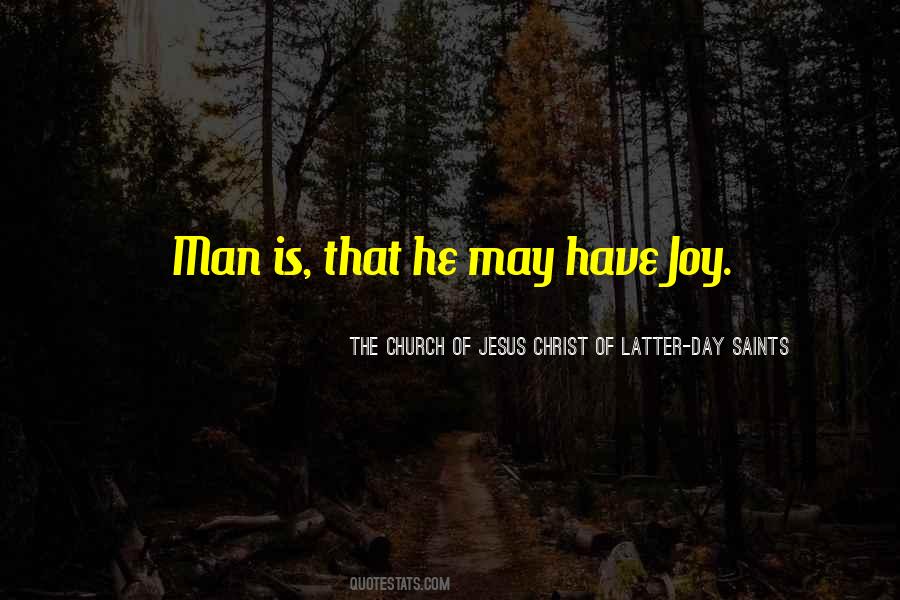 The Church Of Jesus Christ Of Latter-day Saints Quotes #418810