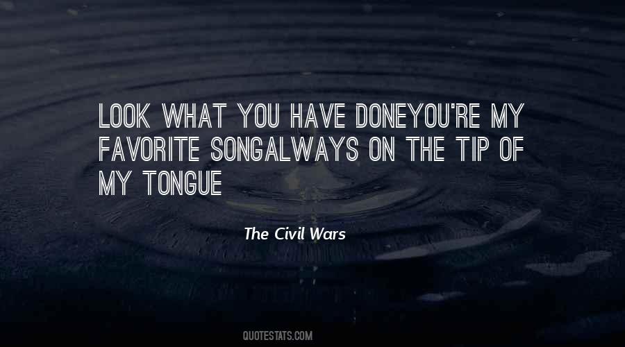 The Civil Wars Quotes #1529864