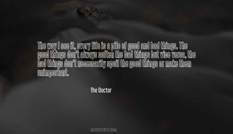 The Doctor Quotes #1546169