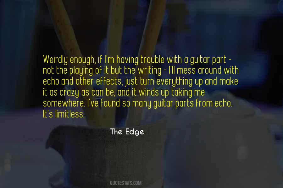 The Edge Quotes #799913