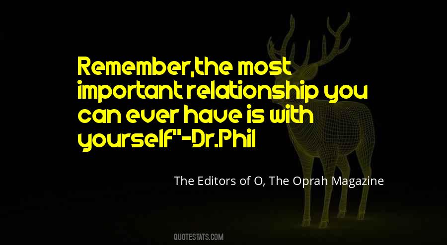 The Editors Of O, The Oprah Magazine Quotes #1603647
