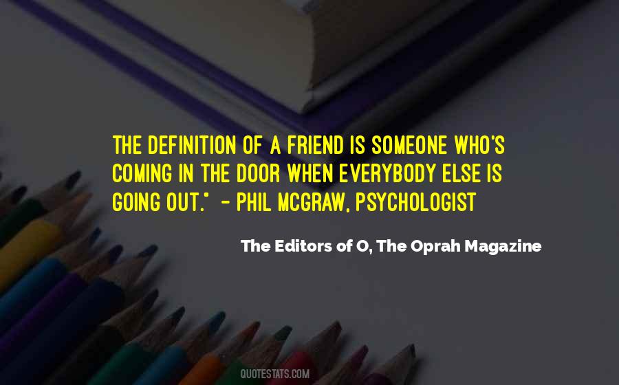 The Editors Of O, The Oprah Magazine Quotes #1735293