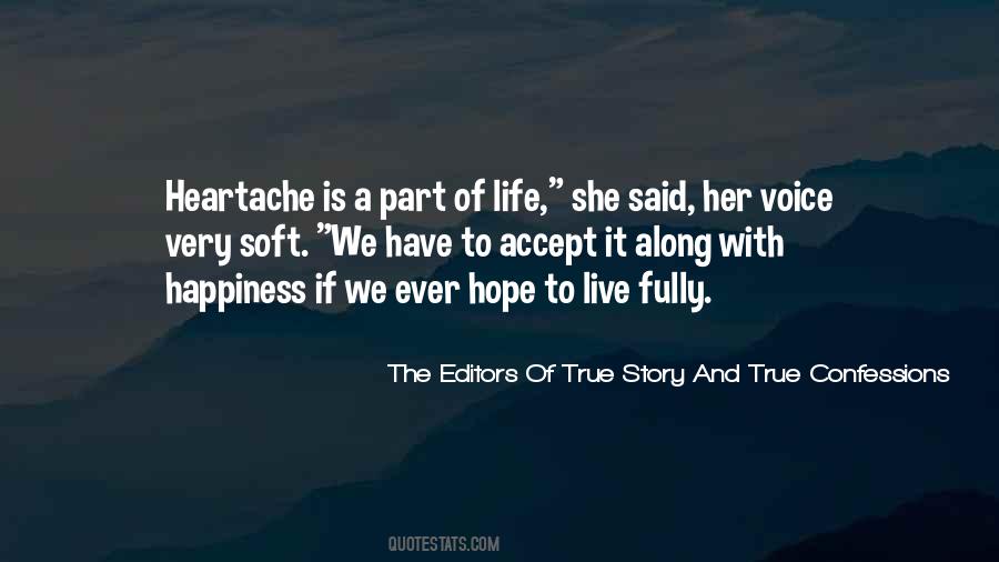 The Editors Of True Story And True Confessions Quotes #1151259 The Editors Of True Story And True Confessions Quotes #1151259