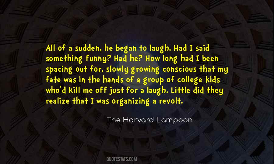 The Harvard Lampoon Quotes #1497559