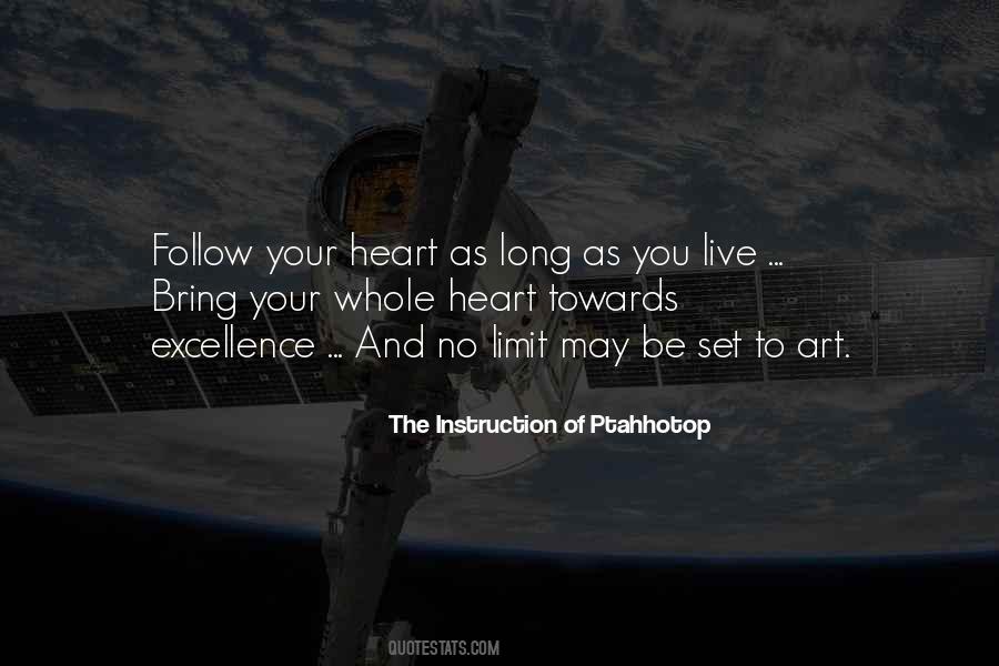 The Instruction Of Ptahhotop Quotes #1057713