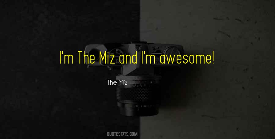 The Miz Quotes #782048