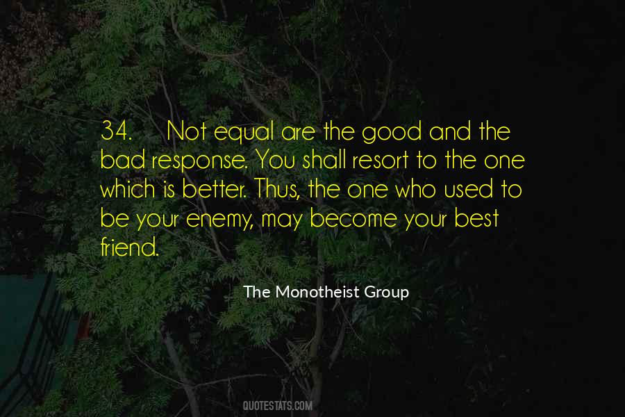 The Monotheist Group Quotes #1179110