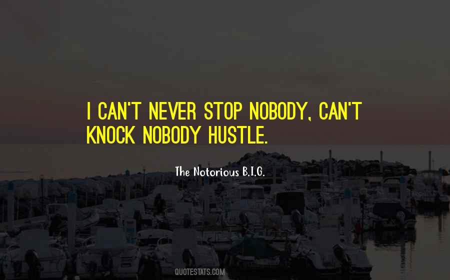 The Notorious B.I.G. Quotes #189068