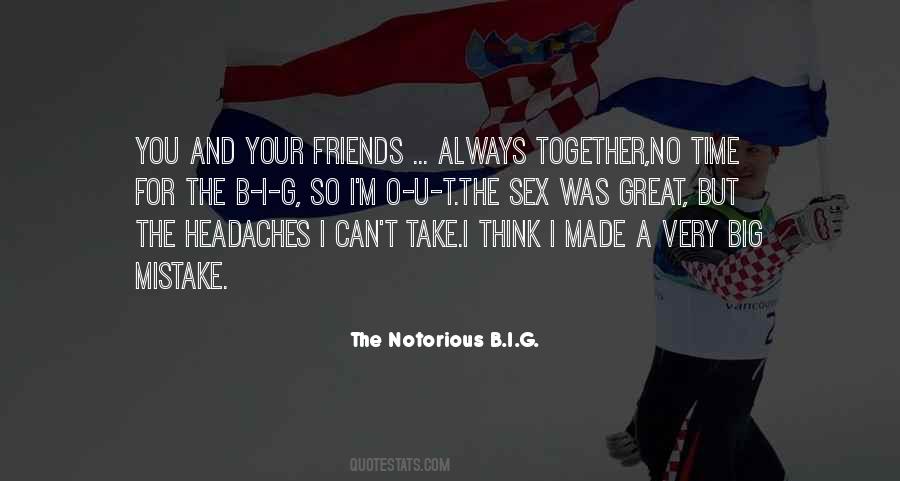 The Notorious B.I.G. Quotes #723699