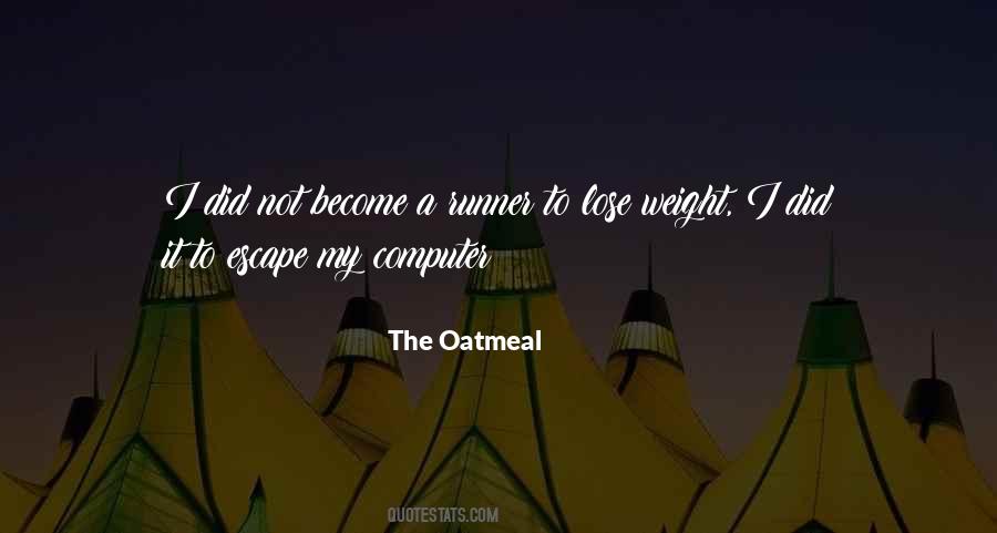 The Oatmeal Quotes #1712324