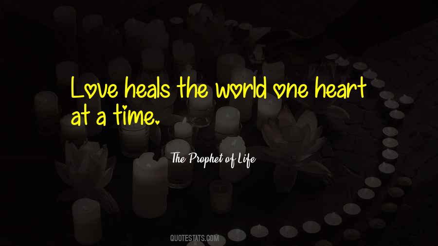 The Prophet Of Life Quotes #108114 The Prophet Of Life Quotes #108114