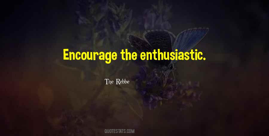 The Rebbe Quotes #1252845 The Rebbe Quotes #1252845