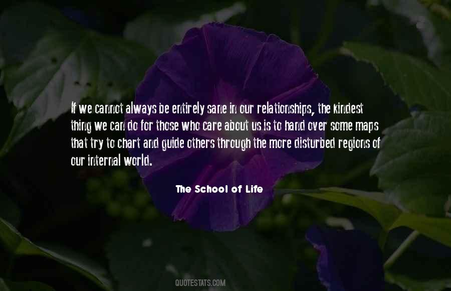 The School Of Life Quotes #1458804