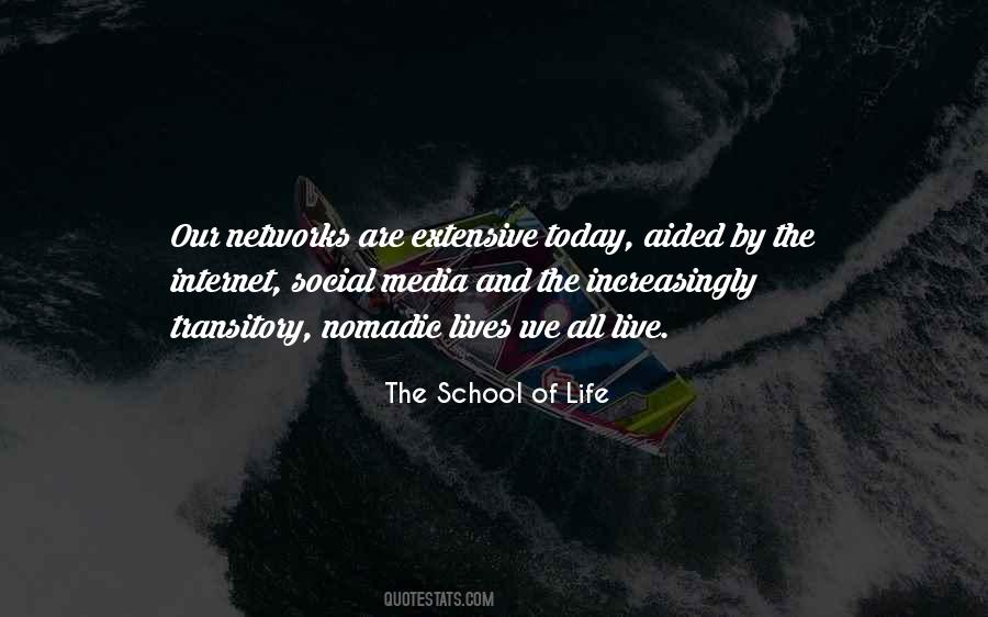 The School Of Life Quotes #90542