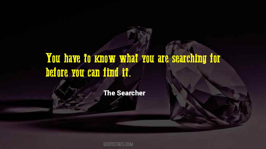 The Searcher Quotes #703442