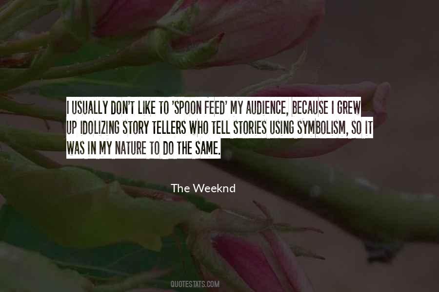 The Weeknd Quotes #1443179