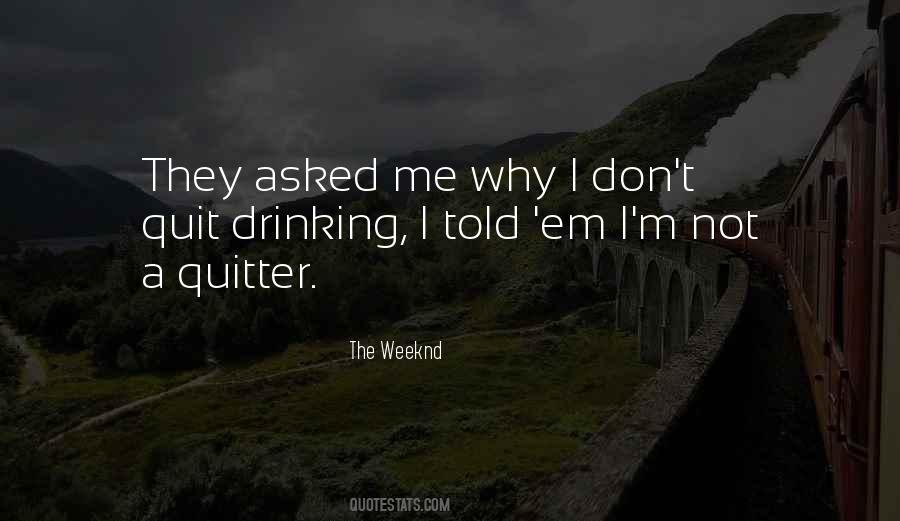 The Weeknd Quotes #710637