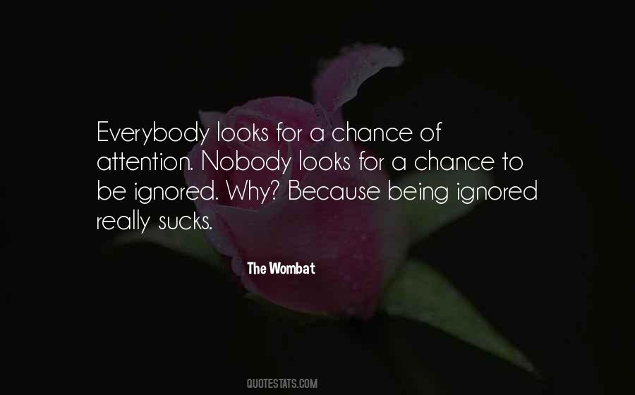 The Wombat Quotes #638729 The Wombat Quotes #638729