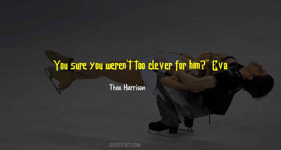 Thea Harrison Quotes #811946