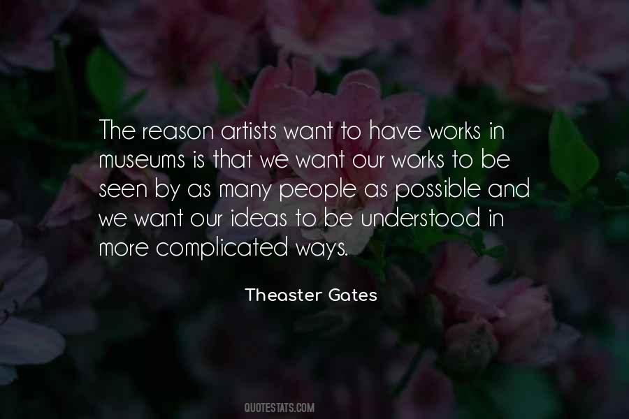 Theaster Gates Quotes #1811708