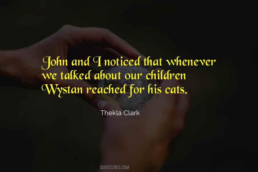 Thekla Clark Quotes #196463