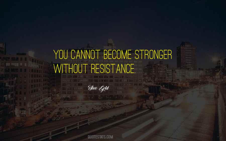 Theo Gold Quotes #923446