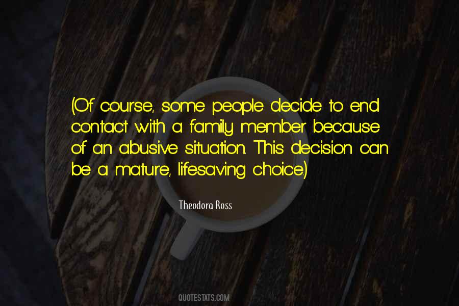 Theodora Ross Quotes #1272213