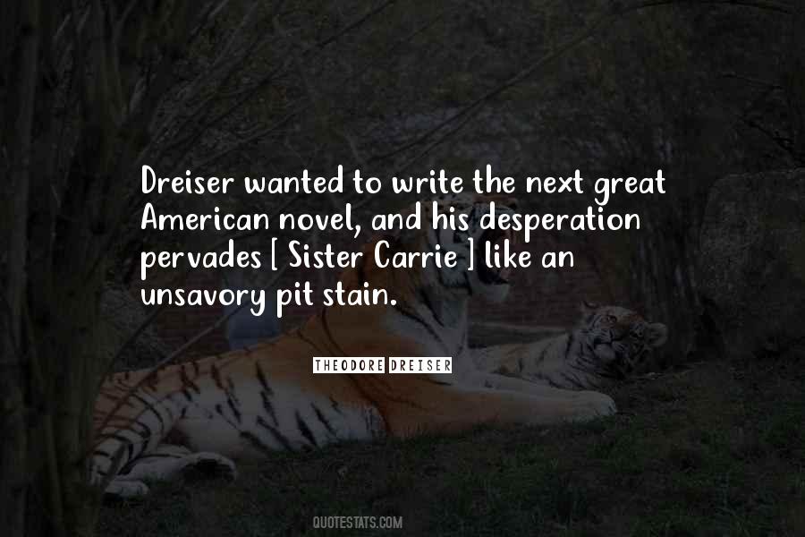 Theodore Dreiser Quotes #1150707