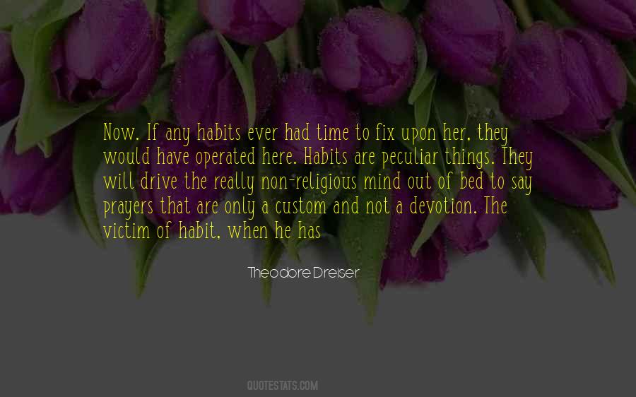 Theodore Dreiser Quotes #1753114