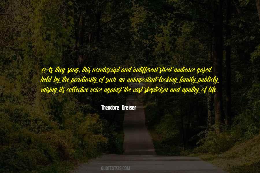 Theodore Dreiser Quotes #1864408