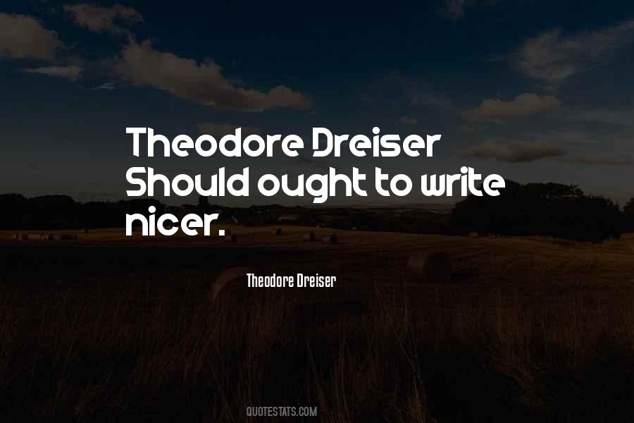 Theodore Dreiser Quotes #19391