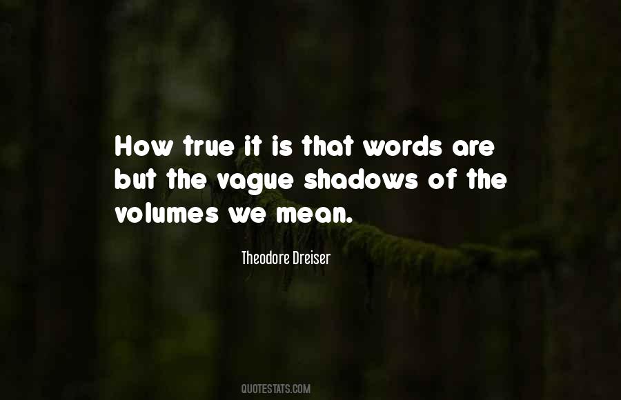 Theodore Dreiser Quotes #444931