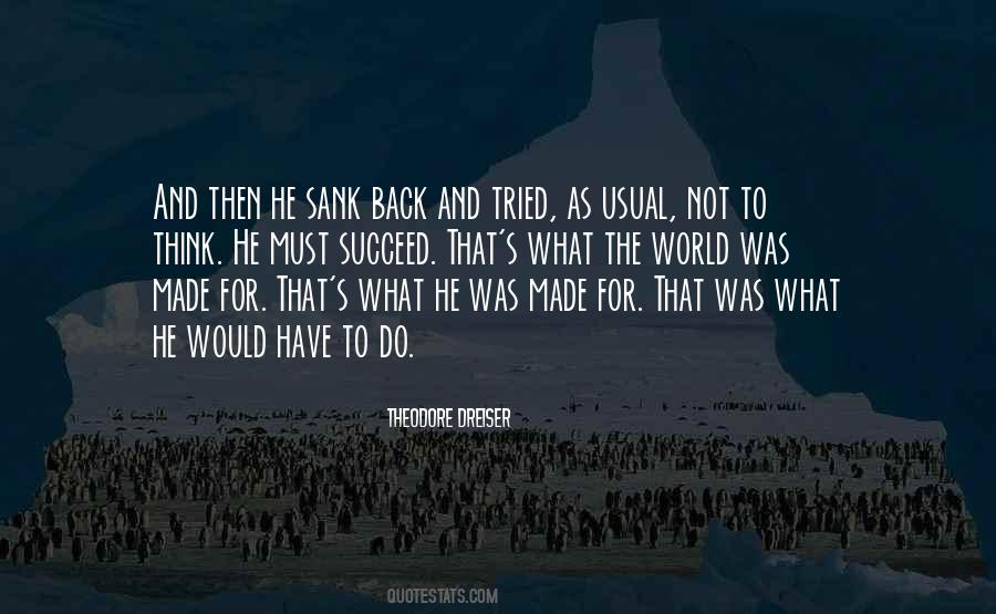 Theodore Dreiser Quotes #57901