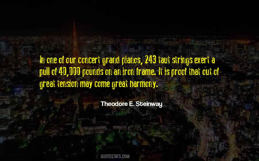 Theodore E. Steinway Quotes #732928