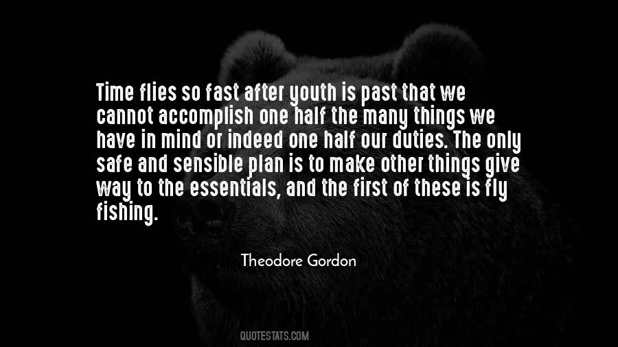 Theodore Gordon Quotes #1870987