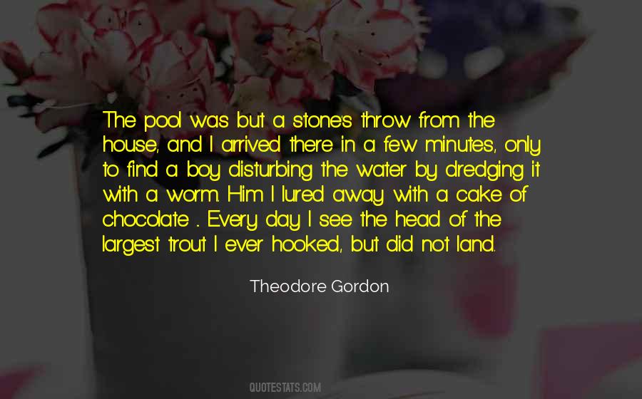 Theodore Gordon Quotes #250274