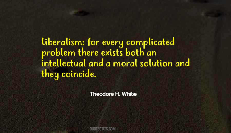 Theodore H. White Quotes #1684441