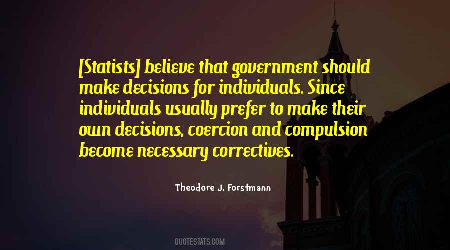 Theodore J. Forstmann Quotes #1267952
