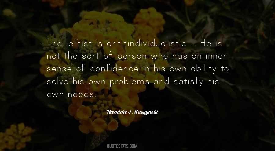 Theodore J. Kaczynski Quotes #430957