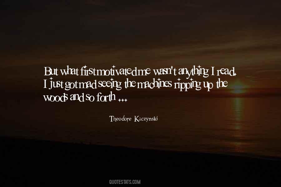 Theodore Kaczynski Quotes #877016