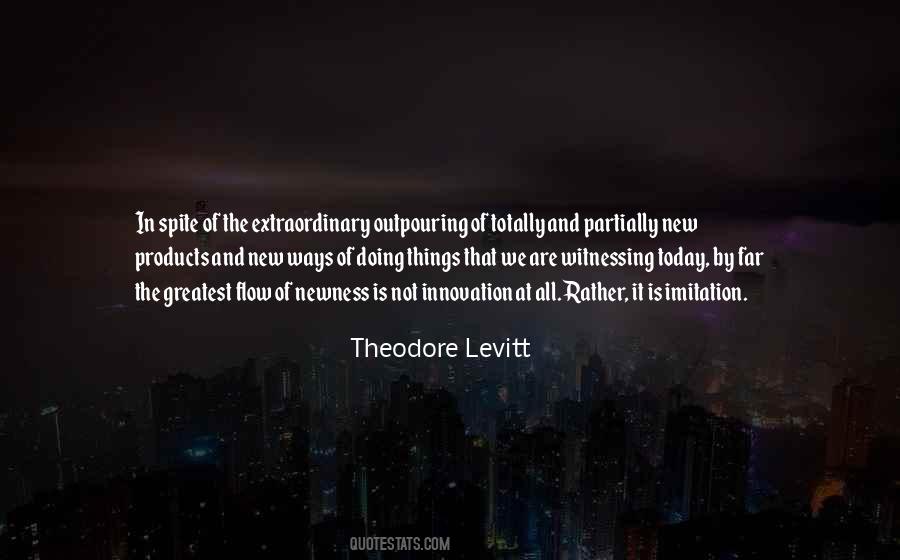 Theodore Levitt Quotes #1315686