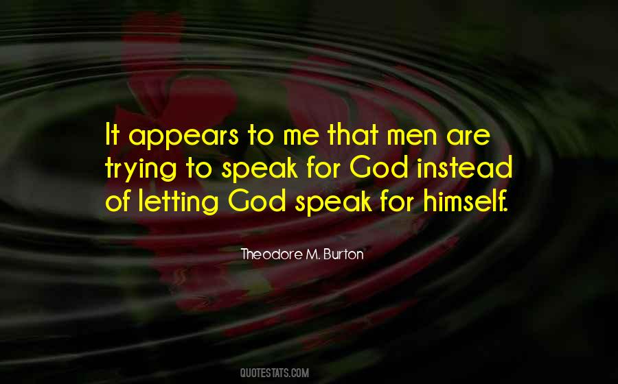 Theodore M. Burton Quotes #1560933