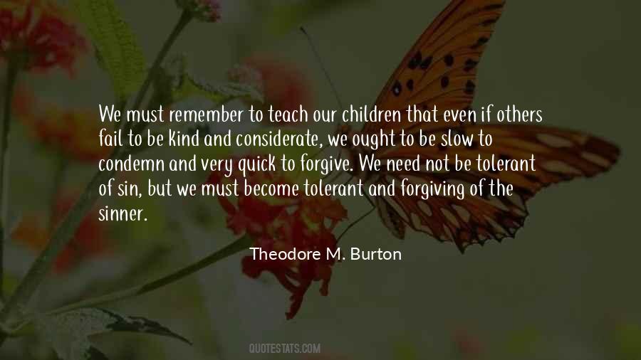 Theodore M. Burton Quotes #1579398