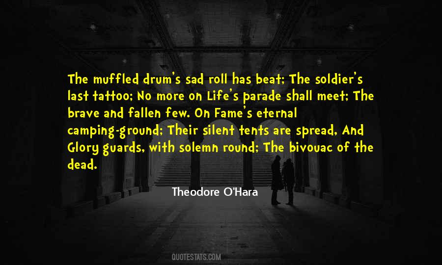 Theodore O'Hara Quotes #1547916