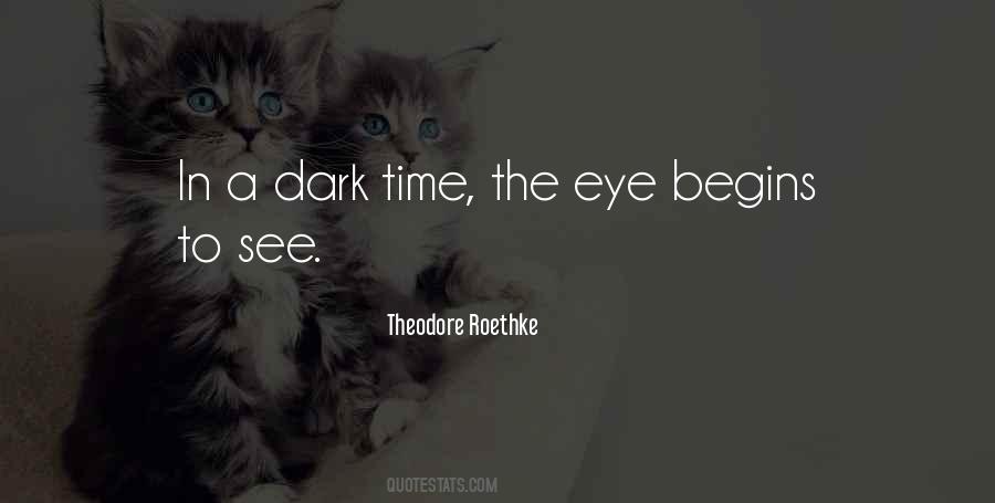 Theodore Roethke Quotes #1311969